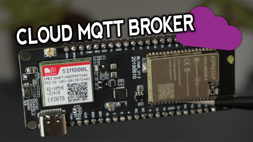 Connect ESP32 to Cloud MQTT Broker TTGO T-Call ESP32 SIM800L