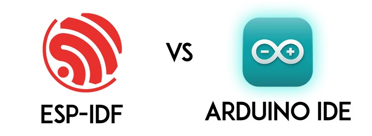 ESP-IDF vs Arduino IDE