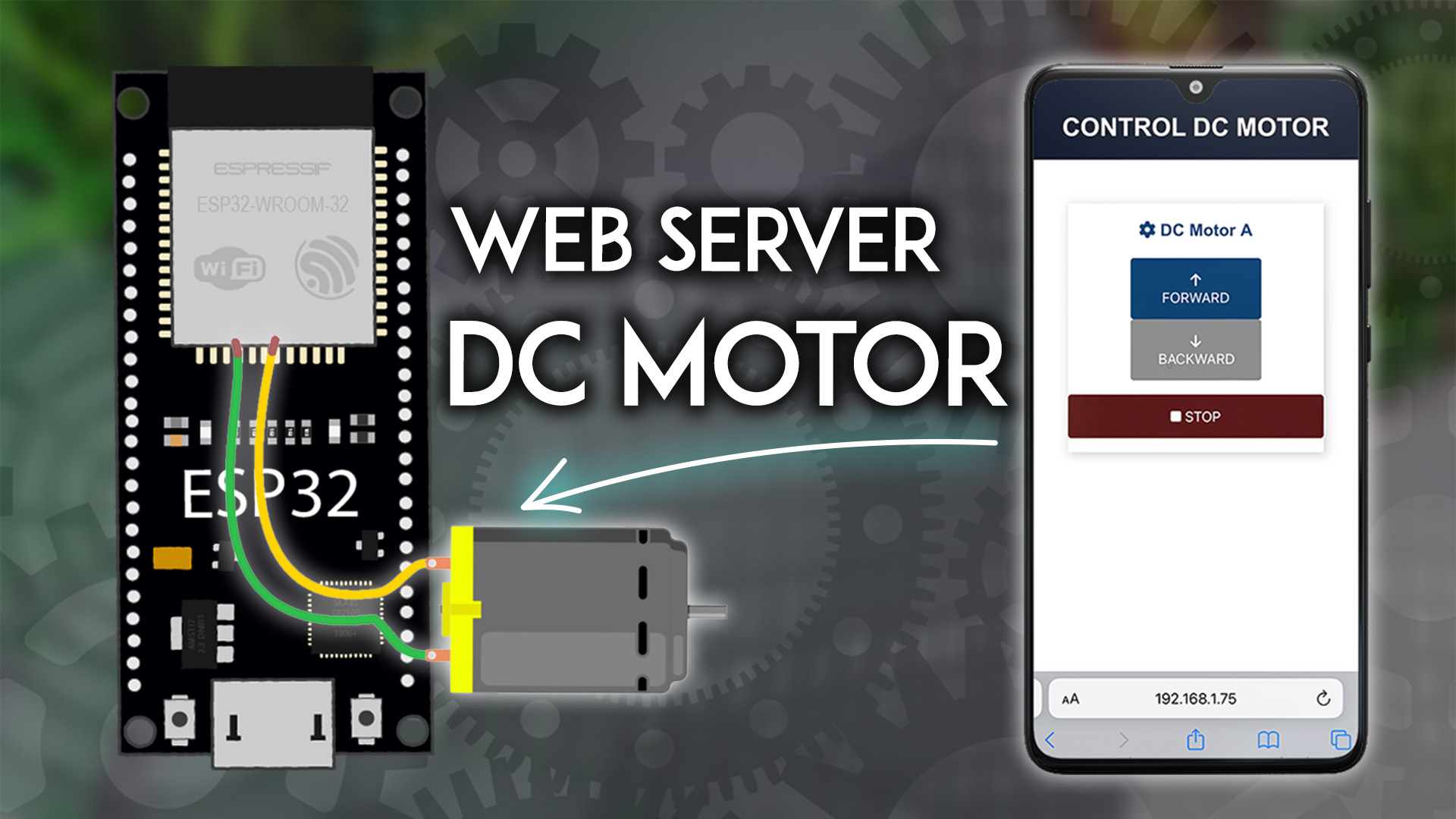 ESP32 Web Server Control a DC Motor Arduino IDE
