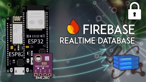 ESP32 ESP8266 NodeMCU Firebase Send BME280 Sensor Readings to the Realtime Database
