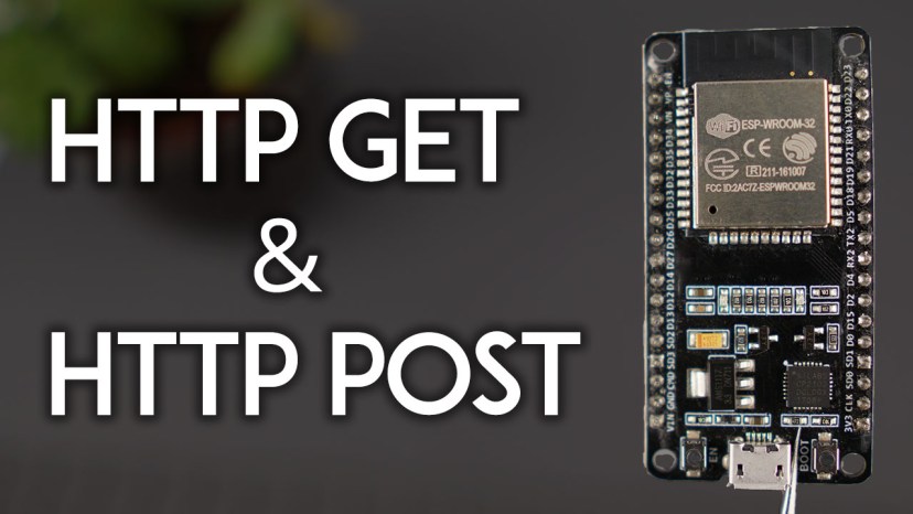 ESP32 HTTP GET and HTTP POST with Arduino IDE (JSON, URL Encoded, Text)