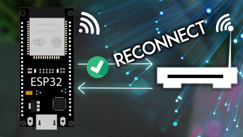 ESP32 Reconnect to Wi-Fi After Lost Connection network