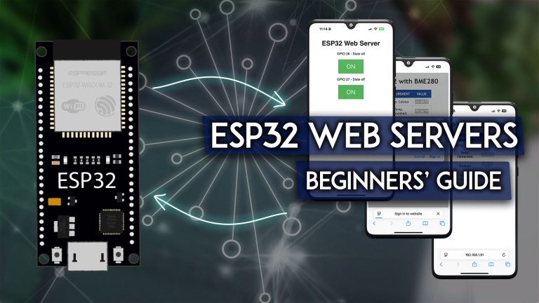Building an ESP32 Web Server: The Complete Guide for Beginners