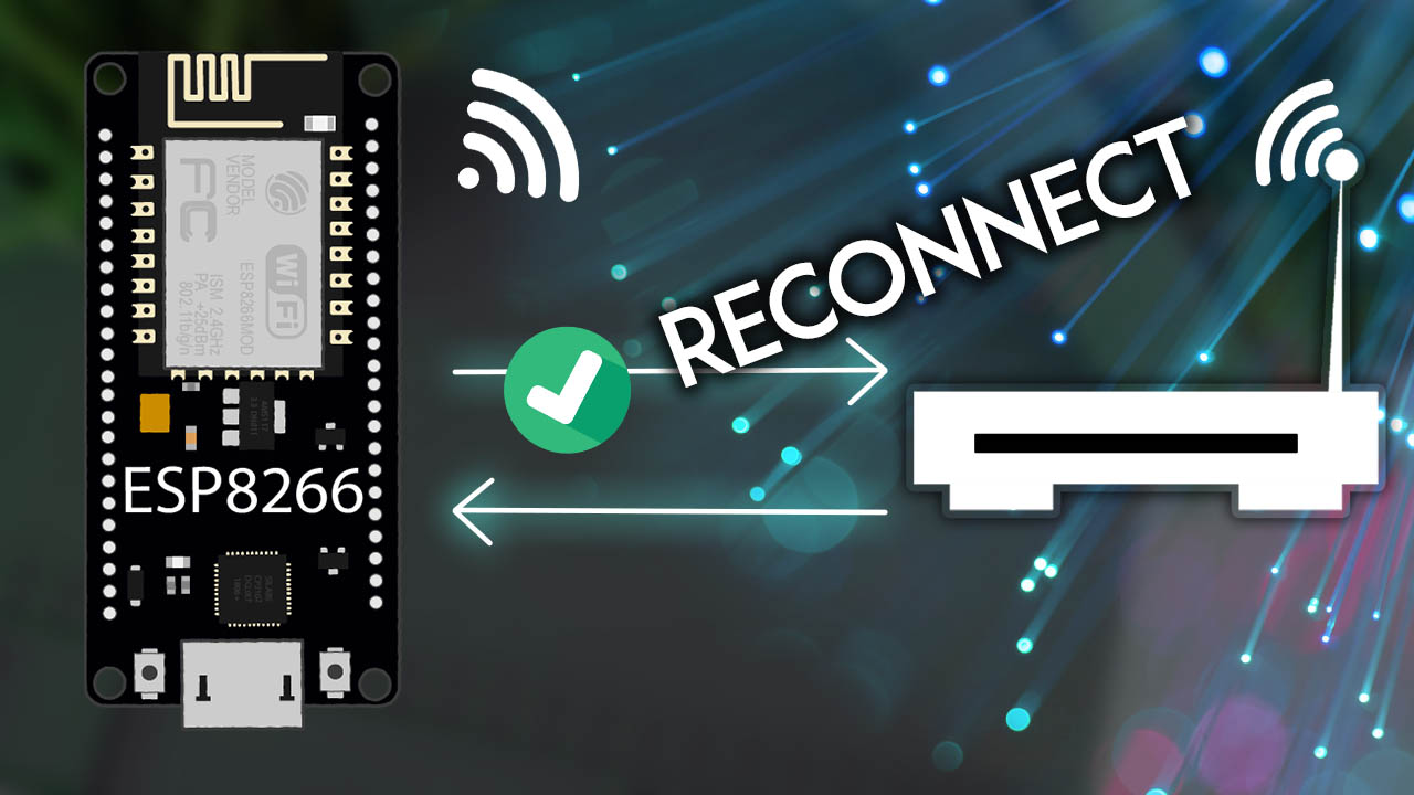 Resolved ESP8266 NodeMCU Reconnect to Wi-Fi After Connection is Lost