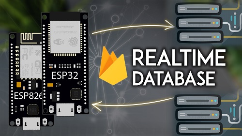 Firebase with ESP eBook - Part 3: ESP32/ESP8266: Interacting with the Realtime Database