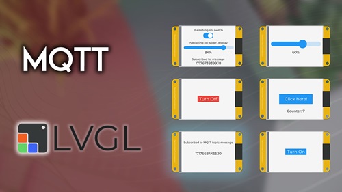 LVGL: Creating GUIs for the ESP32 eBook – Module 5 MQTT