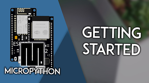 MicroPython Programming ESP32 ESP8266 eBook 2nd Module 1 Getting Started