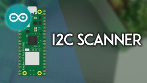 Raspberry Pi Pico I2C Scanner Arduino IDE Finding the Address of I2C Devices