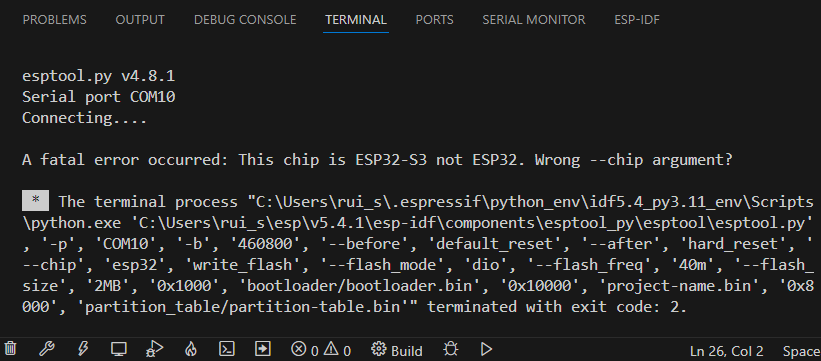 ESP-IDF A fatal error occurred This chip is ESP32-S3 not ESP32 Wrong chip