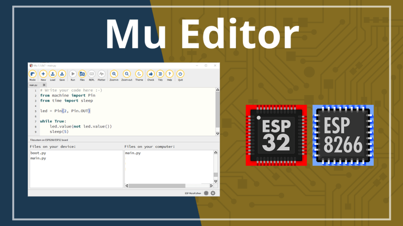 MicroPython Program ESP32 ESP8266 NodeMCU using Mu Editor