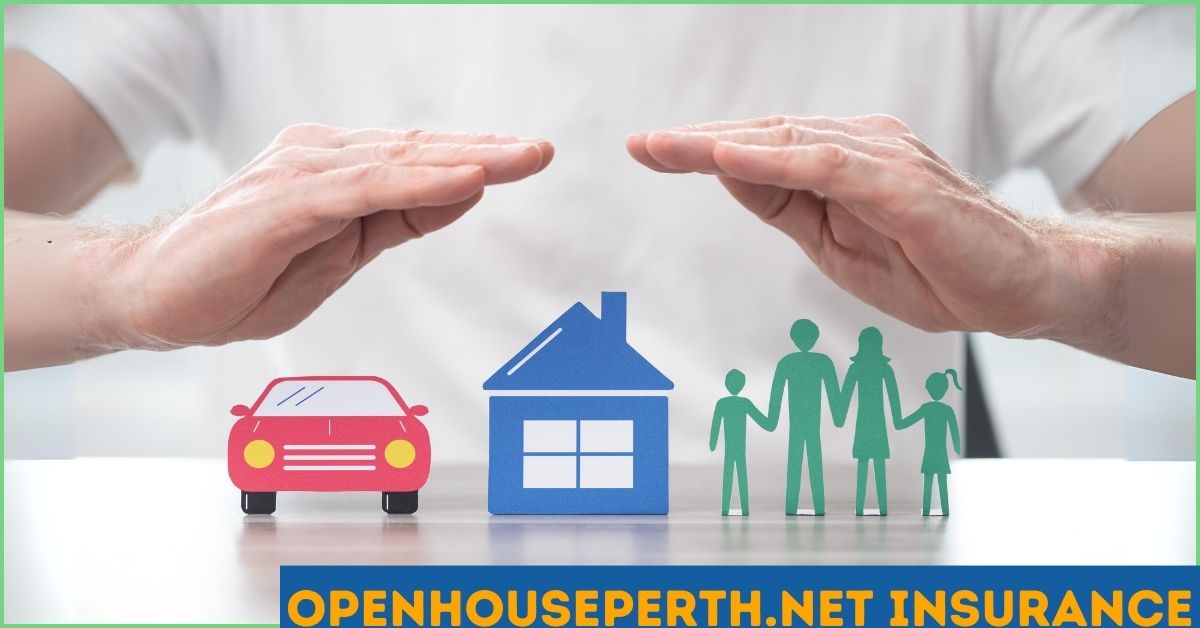 OpenHousePerth.net Insurance