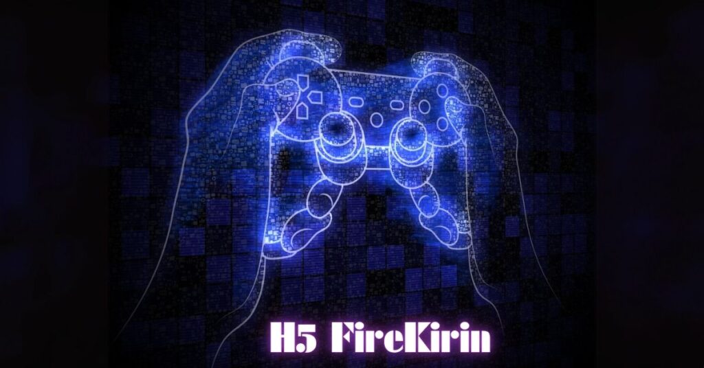 H5 FireKirin 